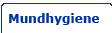 Mundhygiene