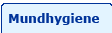 Mundhygiene